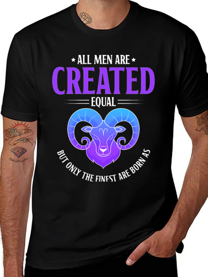 All Men Are Created Equal Aries Zodiac T-Shirt