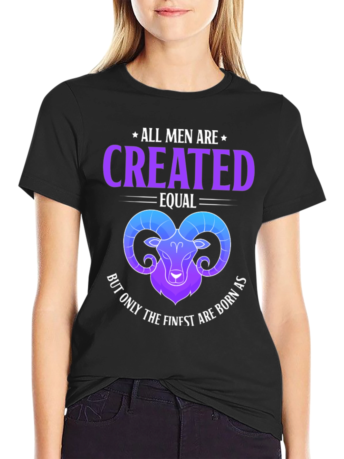 All Men Are Created Equal Aries Zodiac T-Shirt