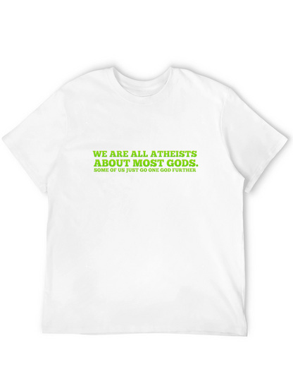 Atheist Humor T-Shirt - Funny Statement Tee