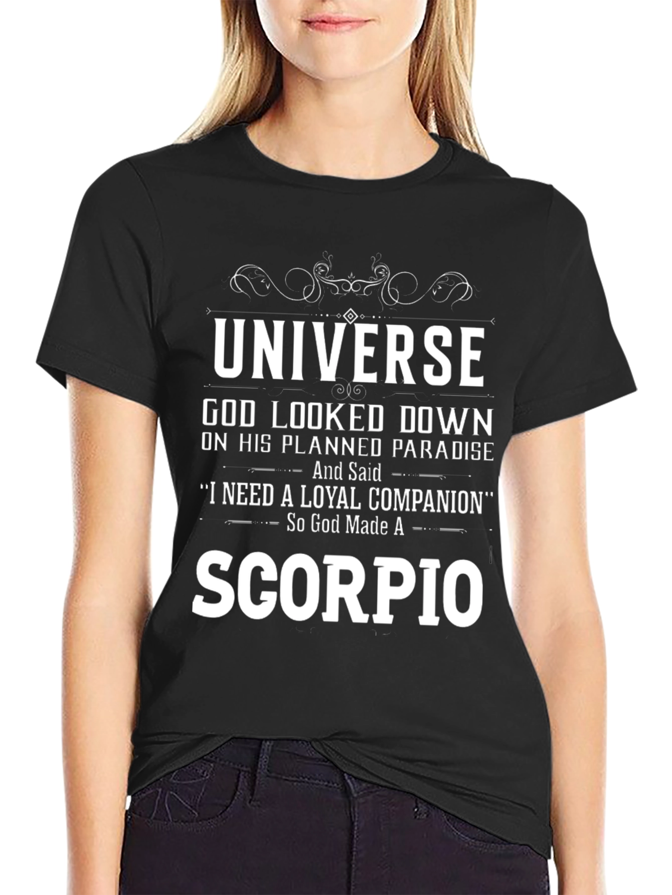 Universe God Made Scorpio T-Shirt