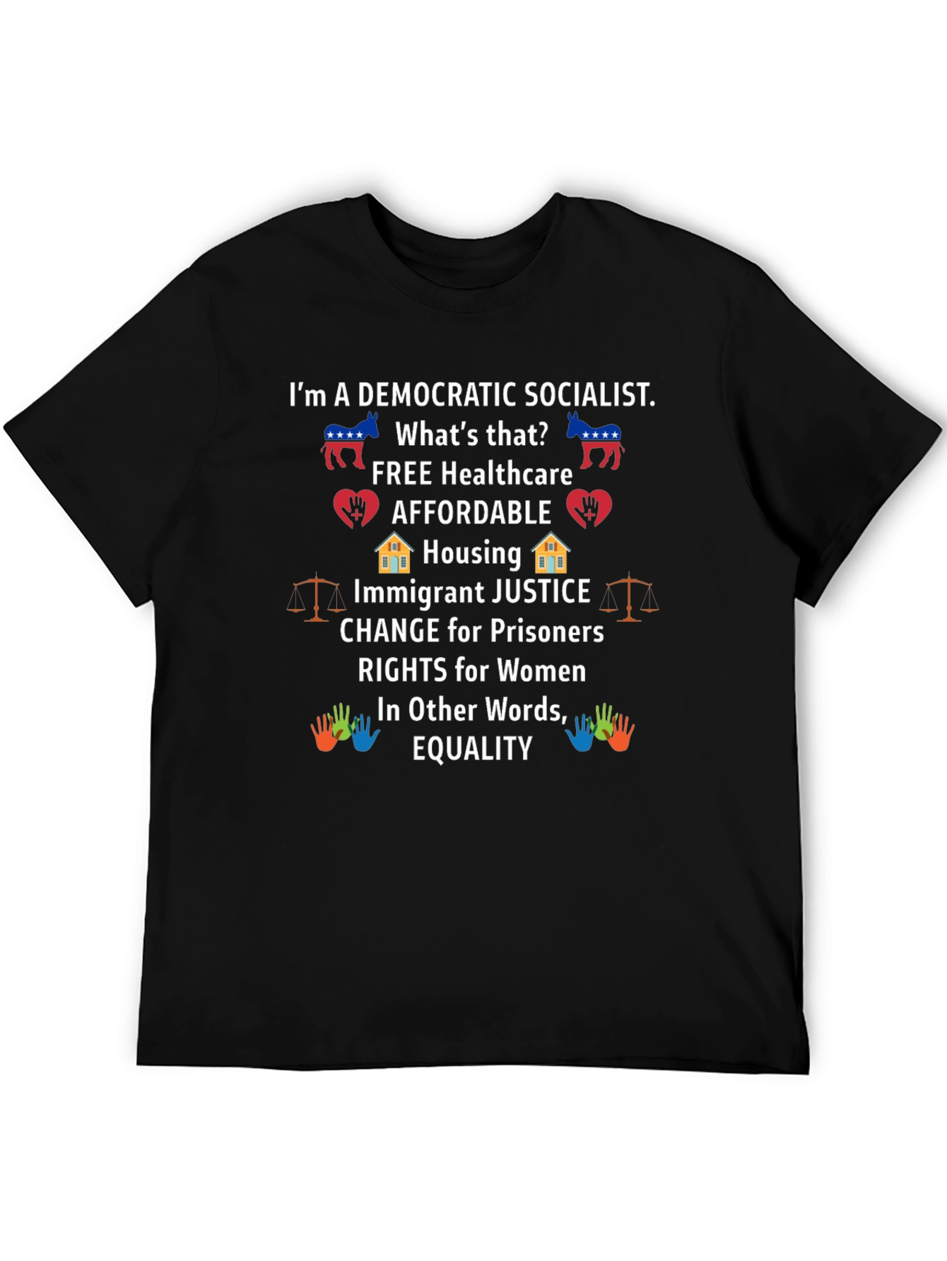 Democratic Socialist T-Shirt Equality and Justice