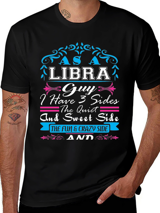 Libra Guy T-Shirt 3 Sides: Quiet Sweet Fun & Crazy