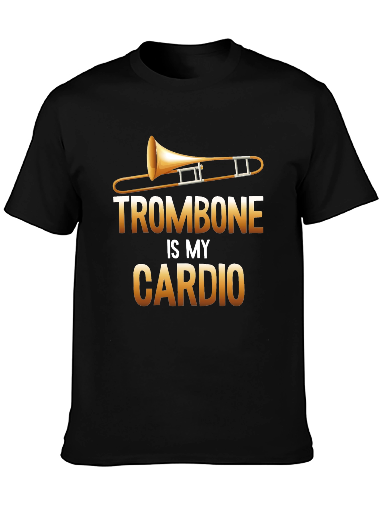 Trombone is My Cardio Black T-Shirt