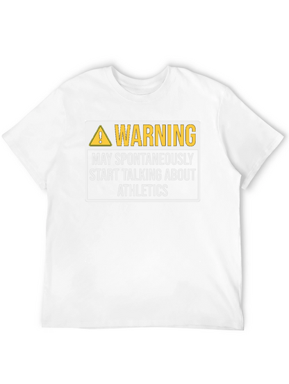 Warning May Spontaneously Start Talking About Athletics T-Shirt