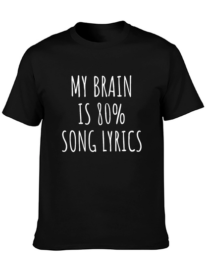 My Brain is 80% Song Lyrics T-Shirt