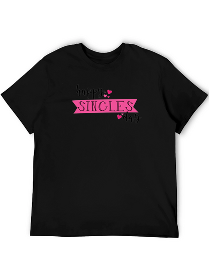 Happy Singles Day T-Shirt - Black Graphic Tee