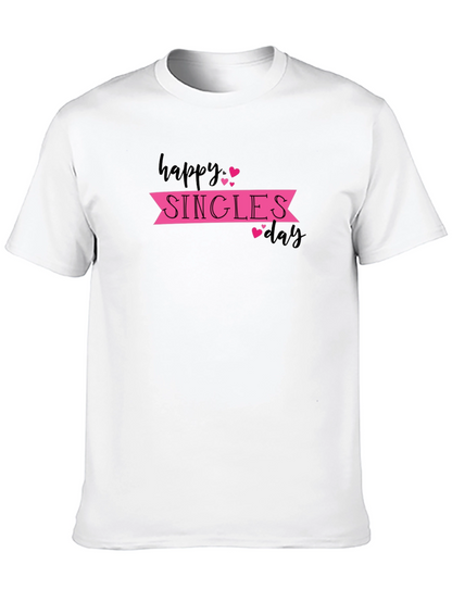 Happy Singles Day T-Shirt - Black Graphic Tee