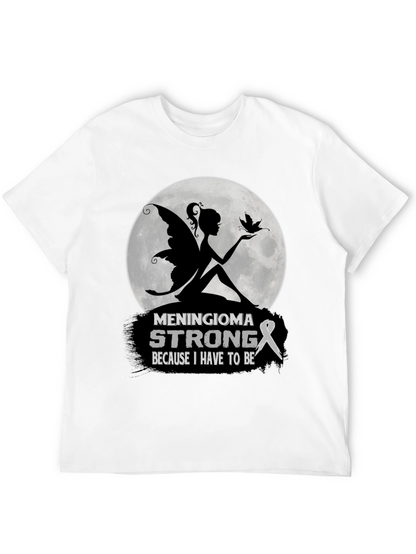 Meningioma Strong T-Shirt - Awareness Support