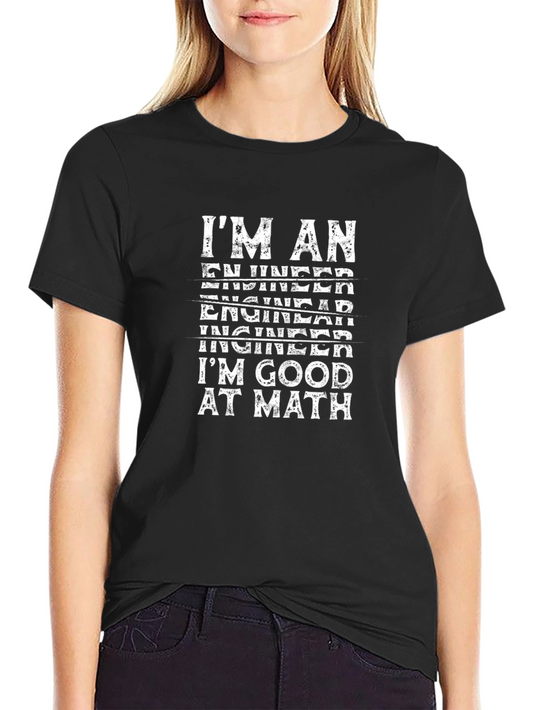 Engineer Math Humor Graphic Tee