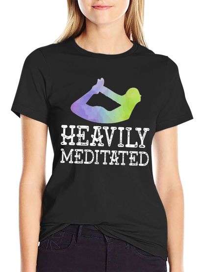 Heavily Meditated Yoga T-Shirt
