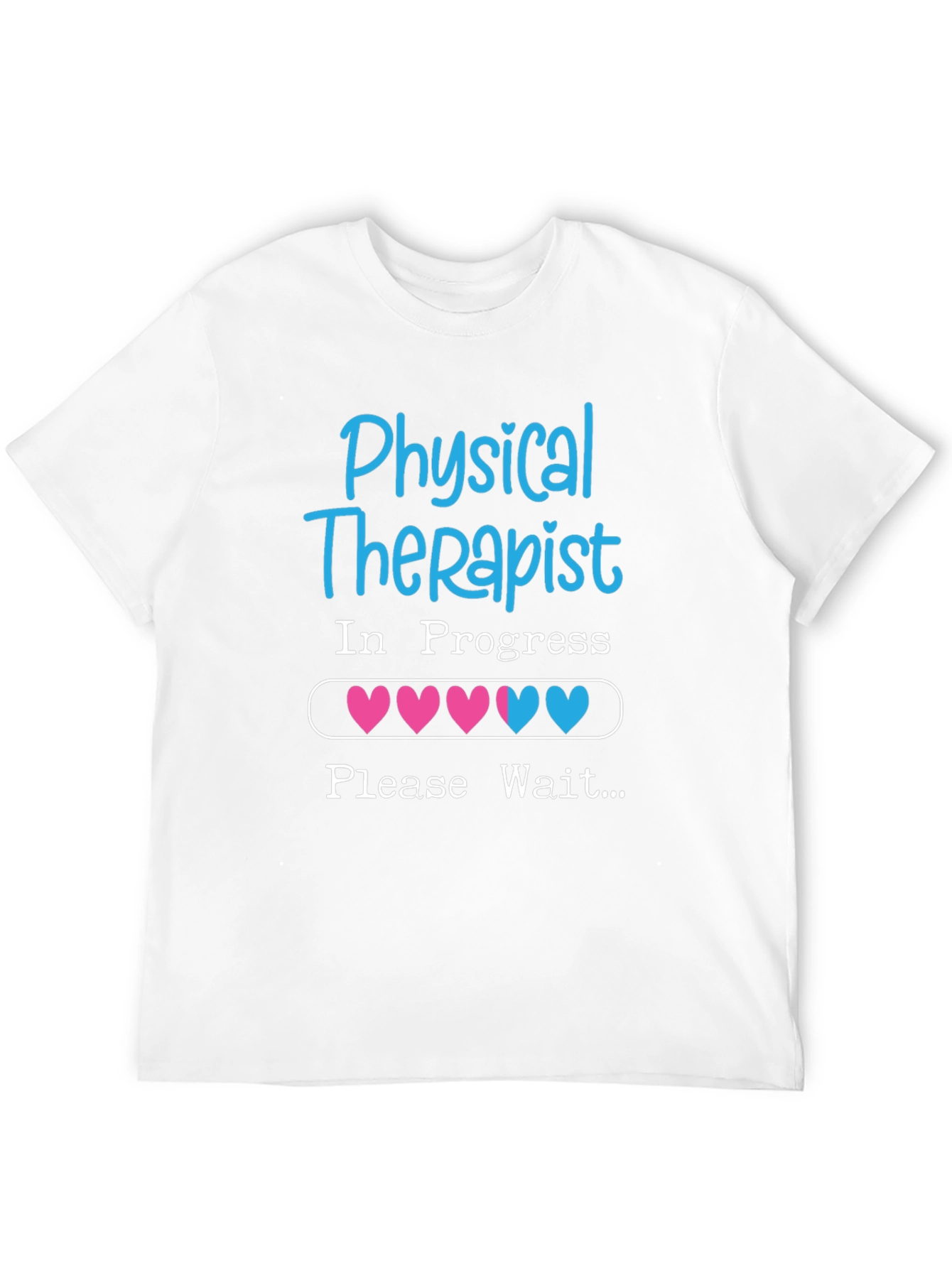 Physical Therapist In Progress T-Shirt