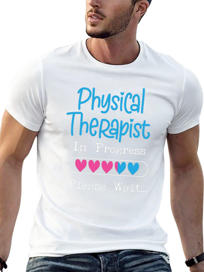 Physical Therapist In Progress T-Shirt