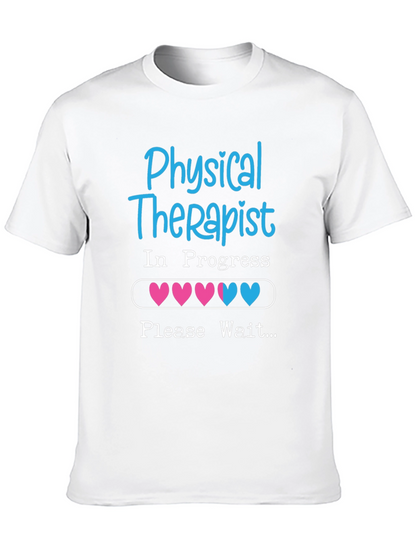 Physical Therapist In Progress T-Shirt