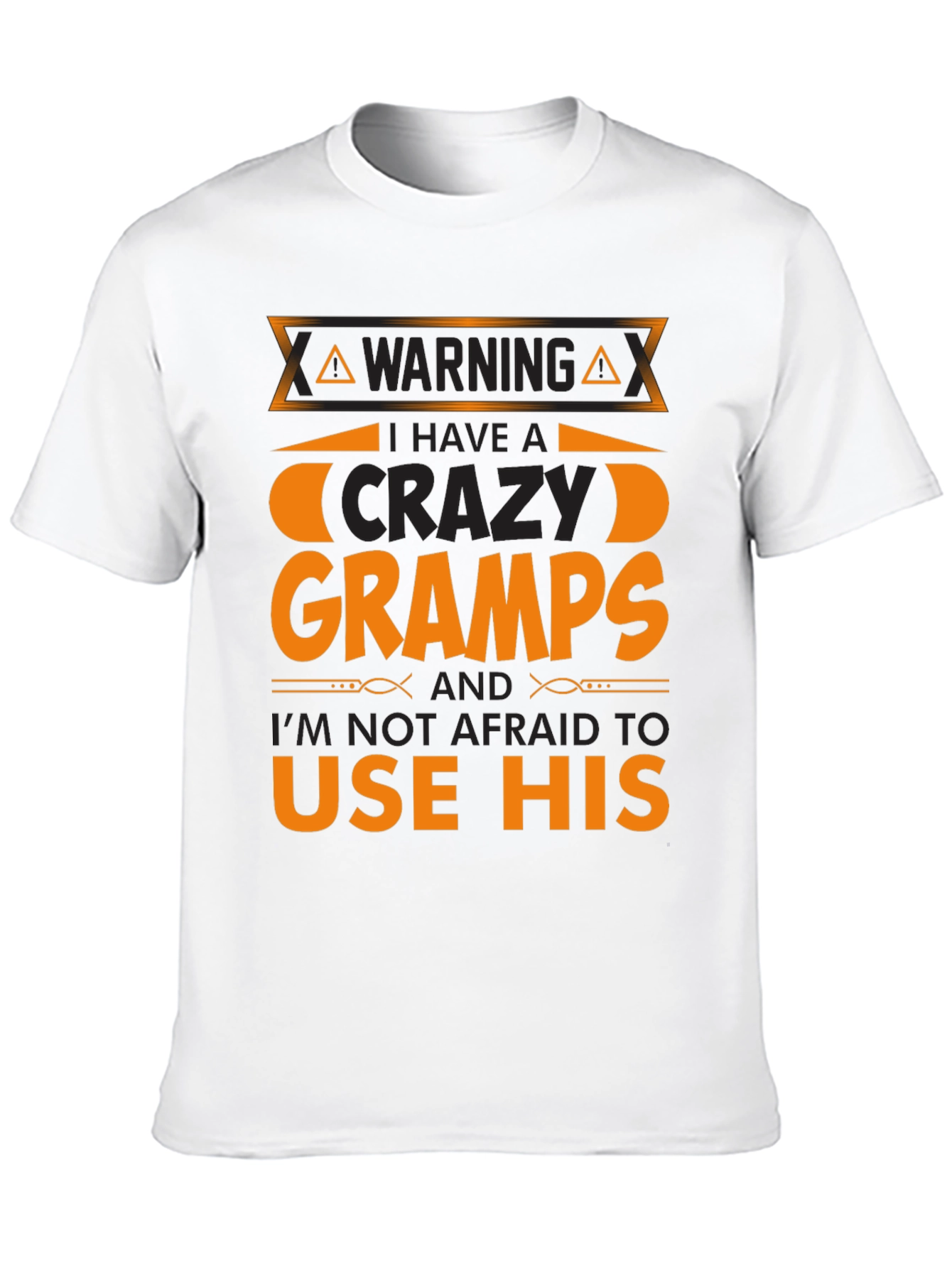 Warning Crazy Gramps T-Shirt