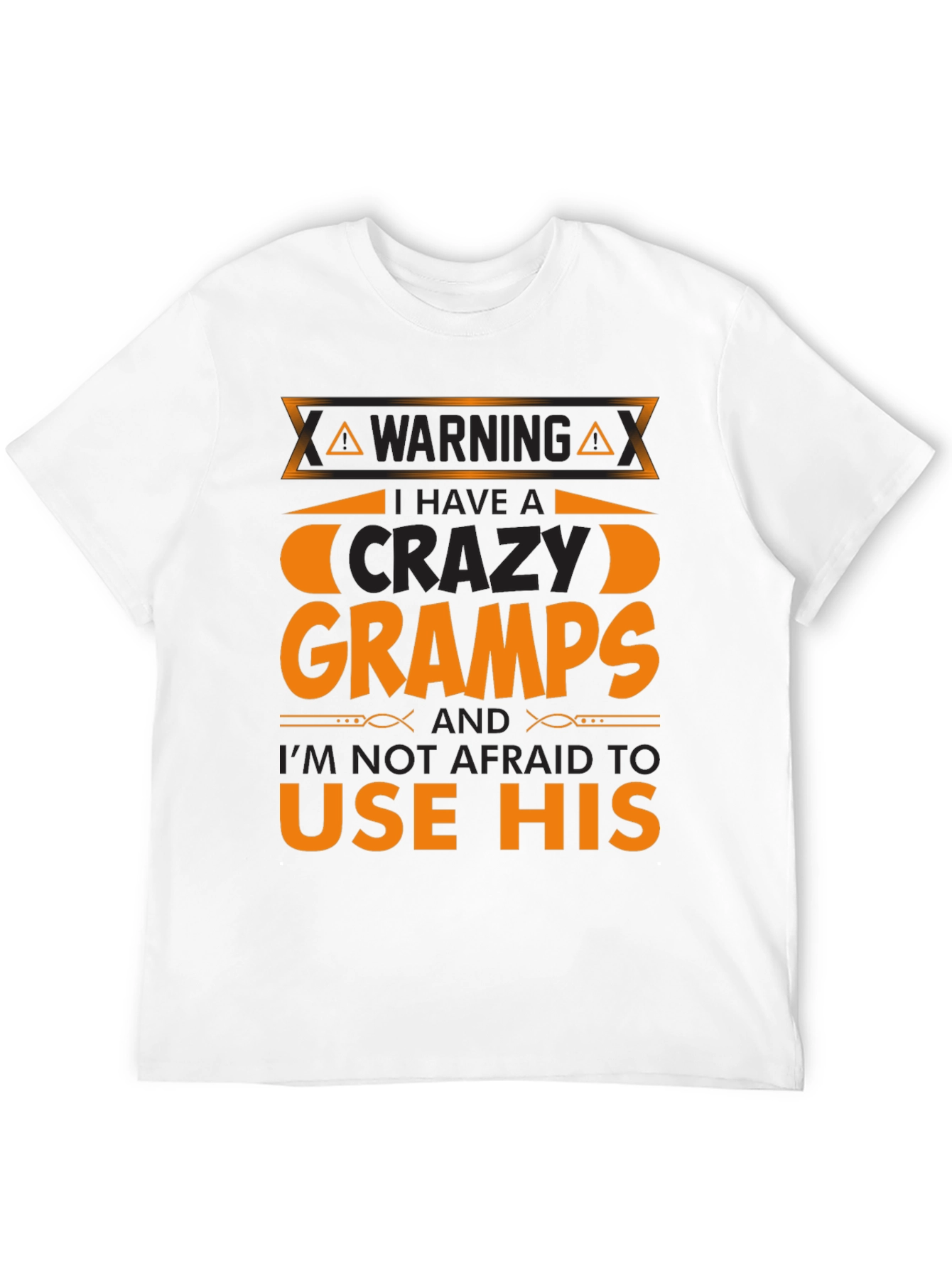 Warning Crazy Gramps T-Shirt