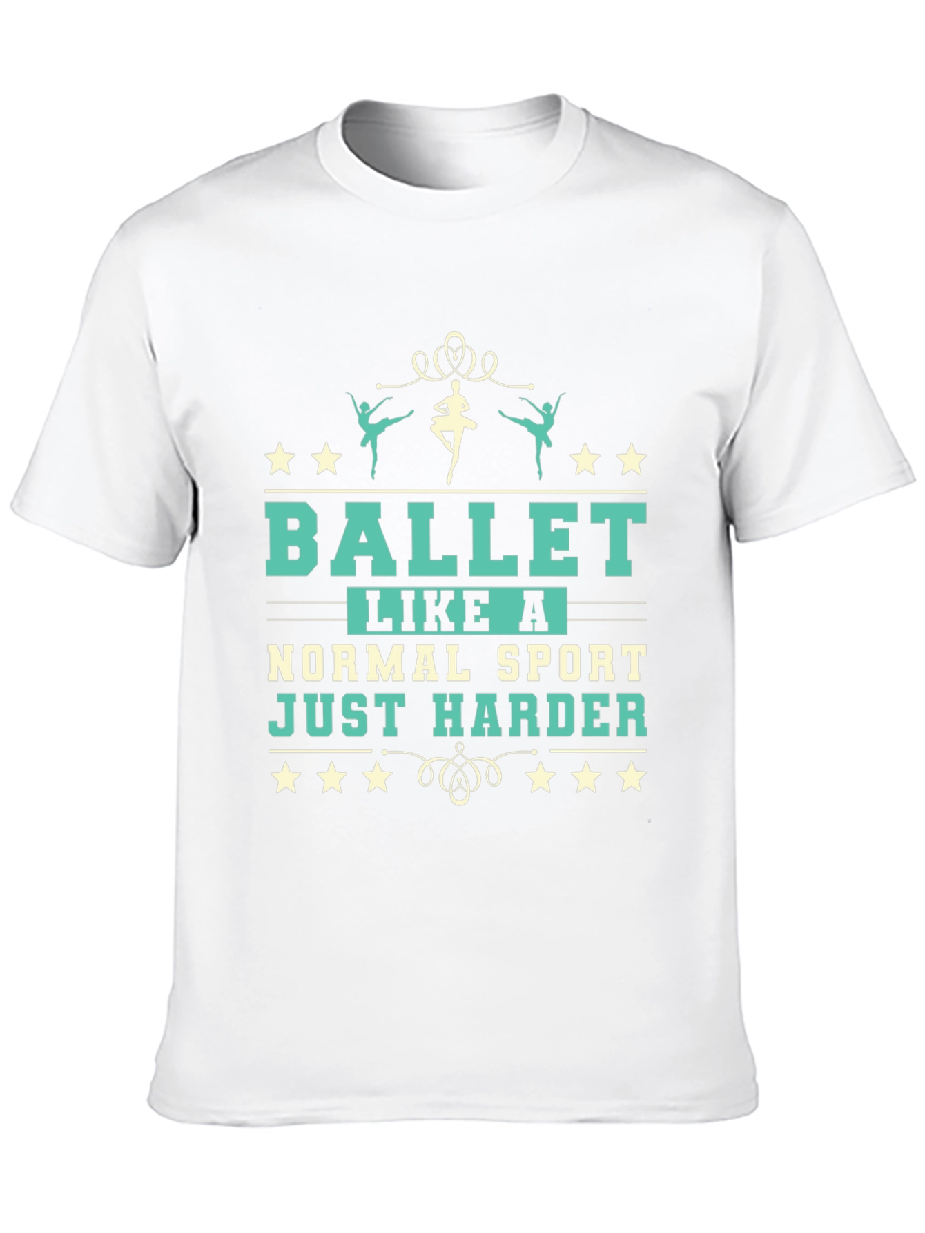 Ballet Like A Normal Sport T-Shirt