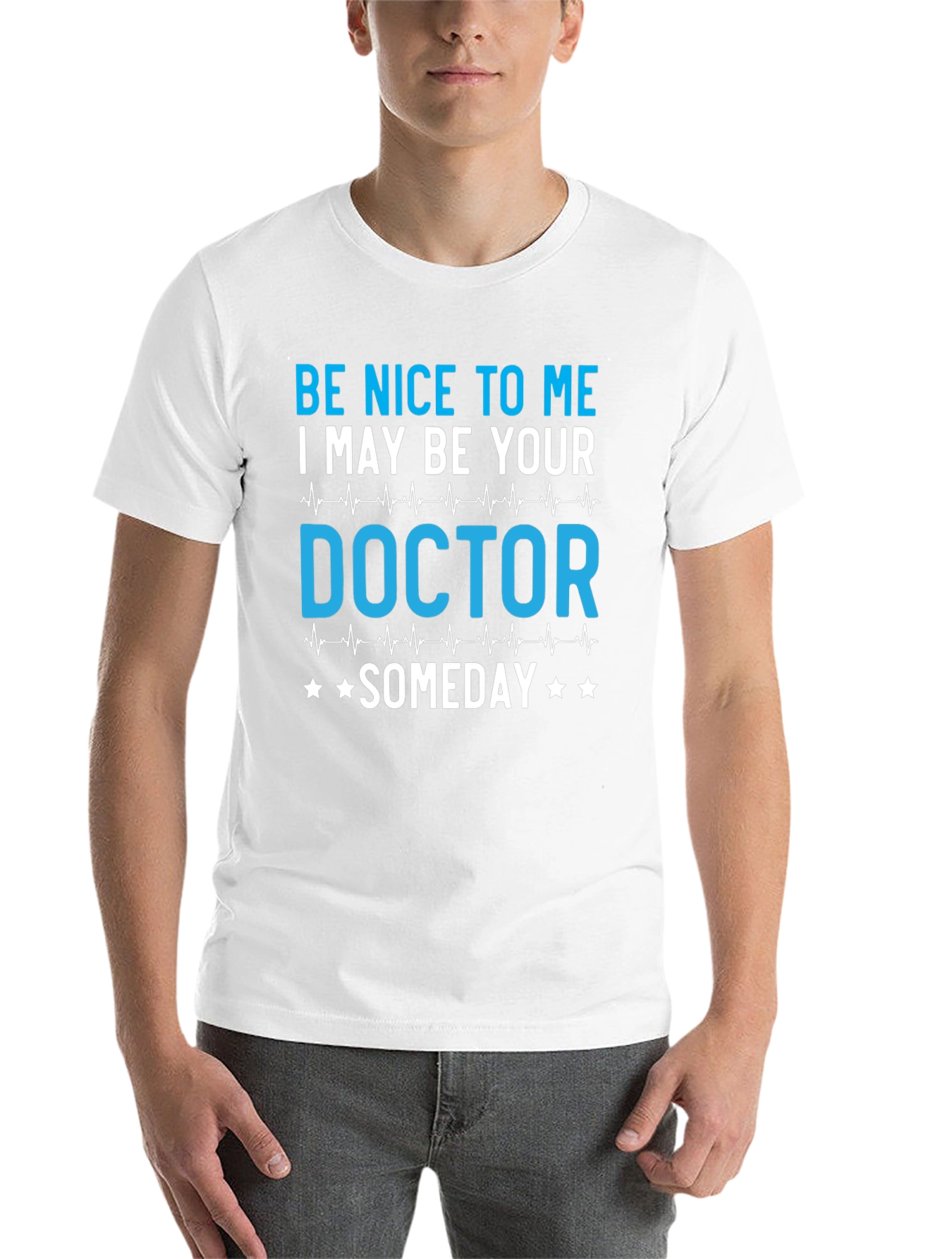 Be Nice to Me Doctor T-Shirt