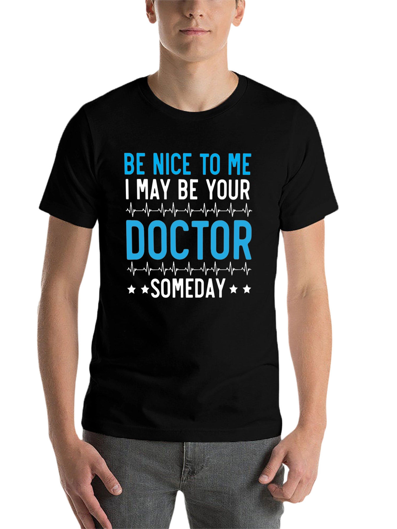 Be Nice to Me Doctor T-Shirt