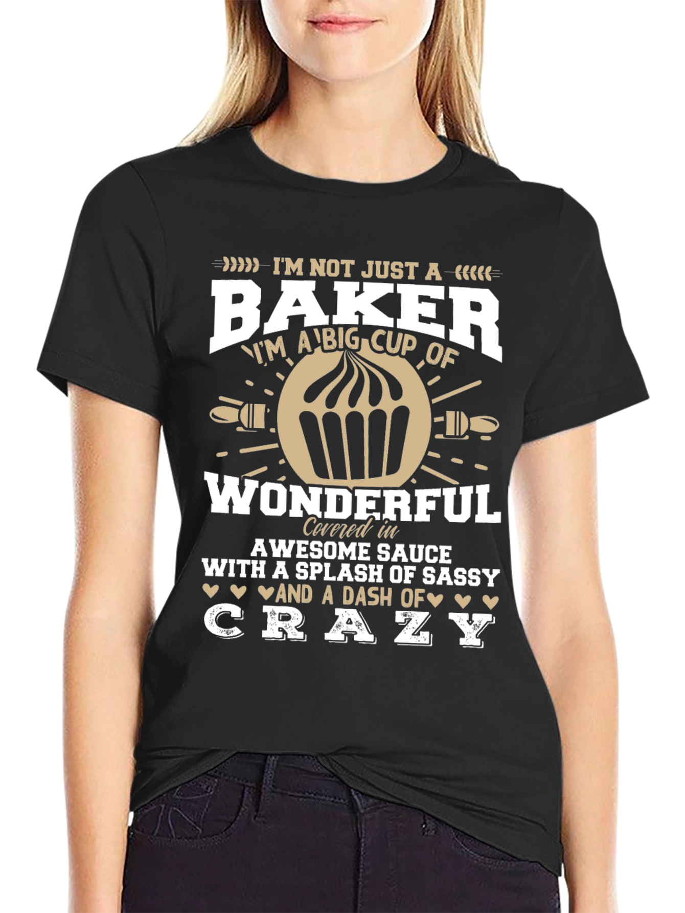 Baker T-Shirt - Im Not Just a Baker