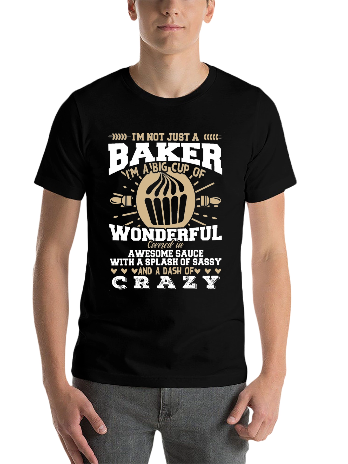 Baker T-Shirt - Im Not Just a Baker