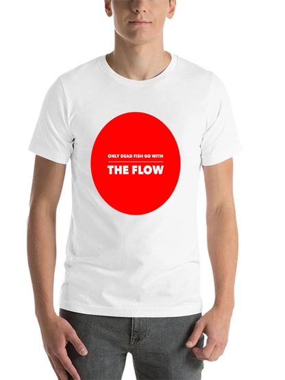 Only Dead Fish Go With The Flow Graphic Tee