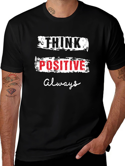 Think Positive Always Graphic T-Shirt