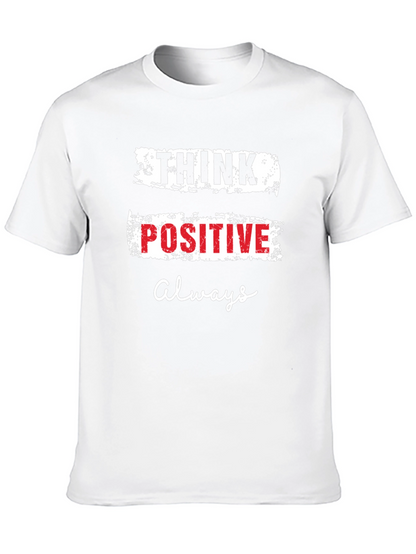 Think Positive Always Graphic T-Shirt