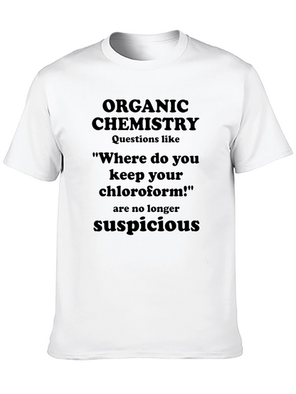 Organic Chemistry Question T-Shirt