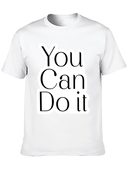 Motivational You Can Do It Black T-Shirt