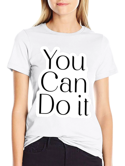 Motivational You Can Do It Black T-Shirt