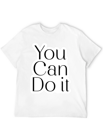 Motivational You Can Do It Black T-Shirt