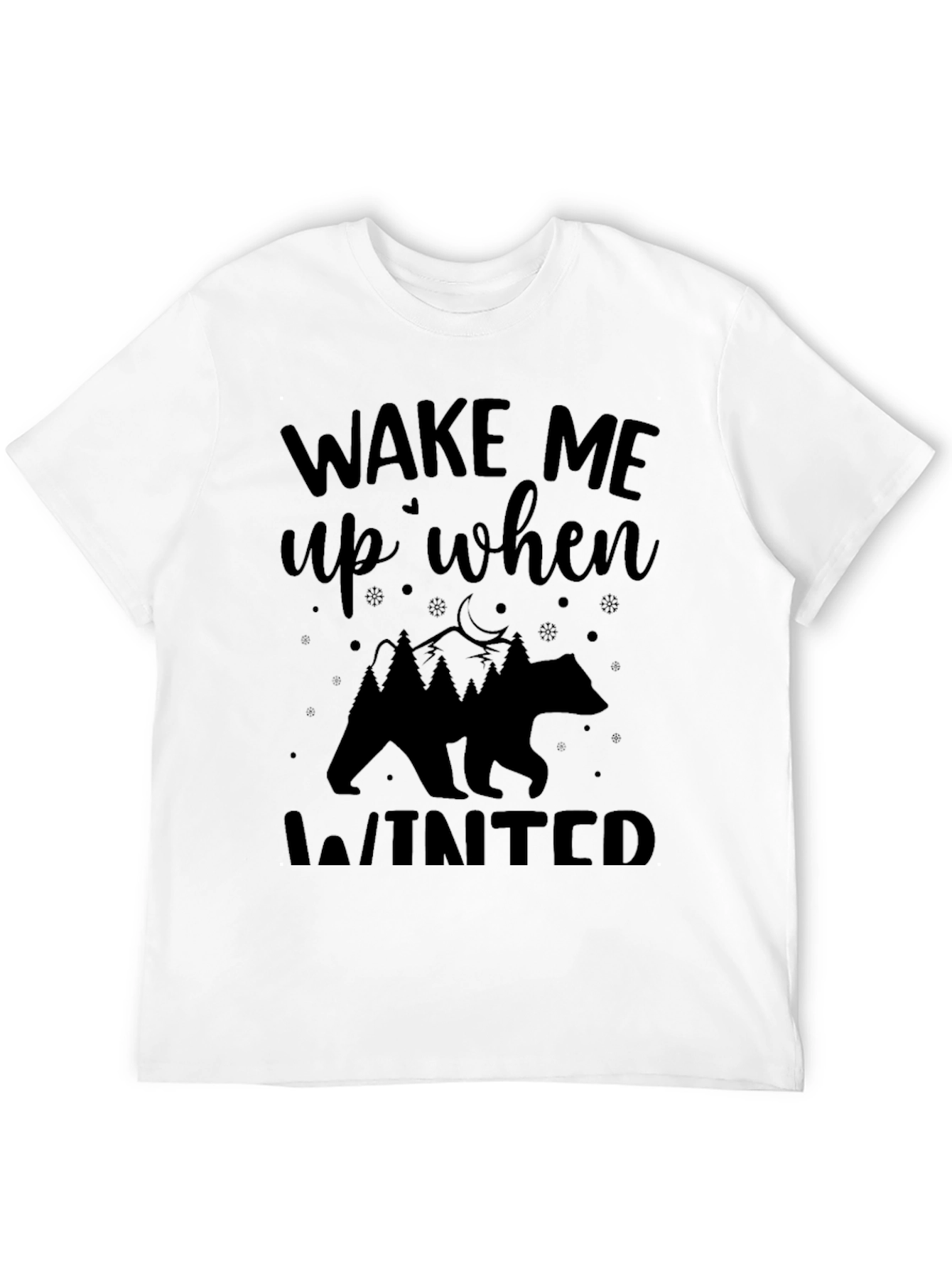 Wake Me Up When Winter T-Shirt