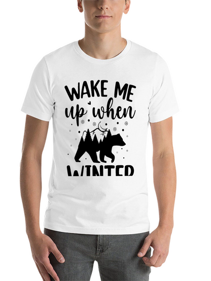 Wake Me Up When Winter T-Shirt