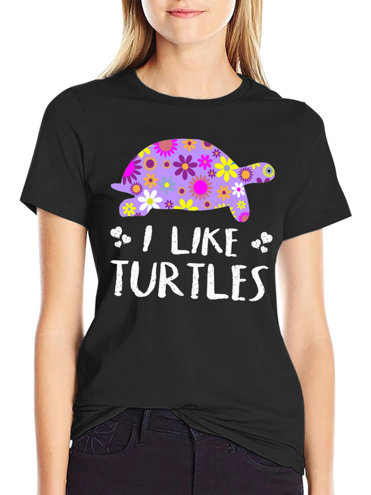 I Like Turtles Graphic T-Shirt