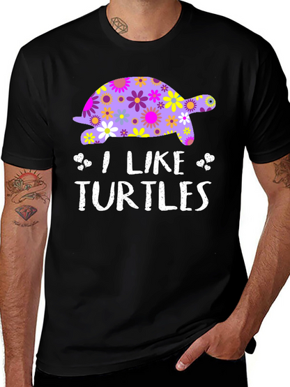 I Like Turtles Graphic T-Shirt