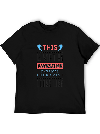 Awesome Physical Therapist T-Shirt