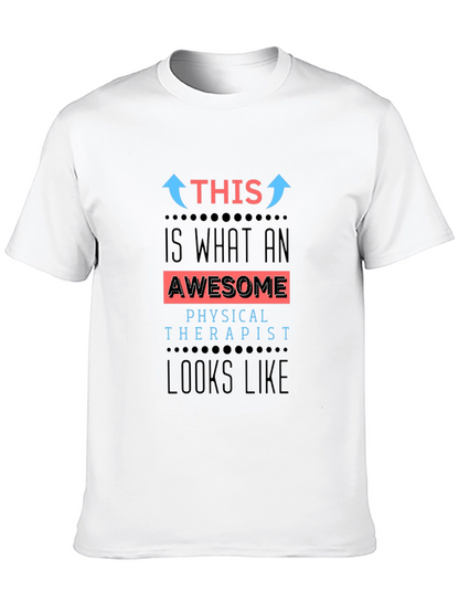 Awesome Physical Therapist T-Shirt