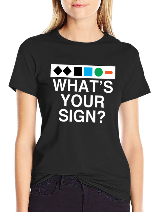 Whats Your Sign T-Shirt - Ski Trail Difficulty