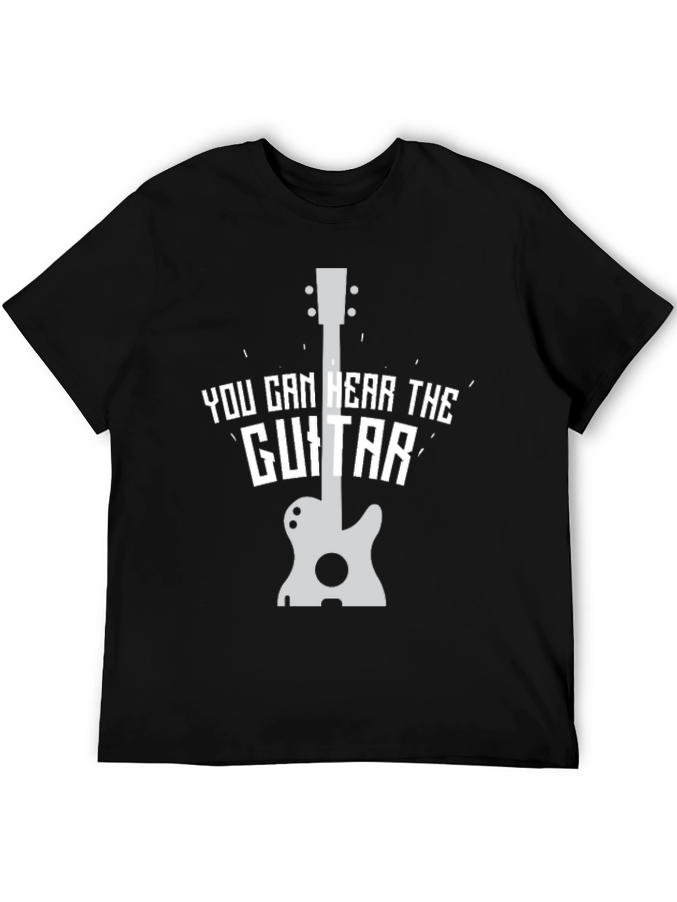 You Can Hear The Guitar T-Shirt