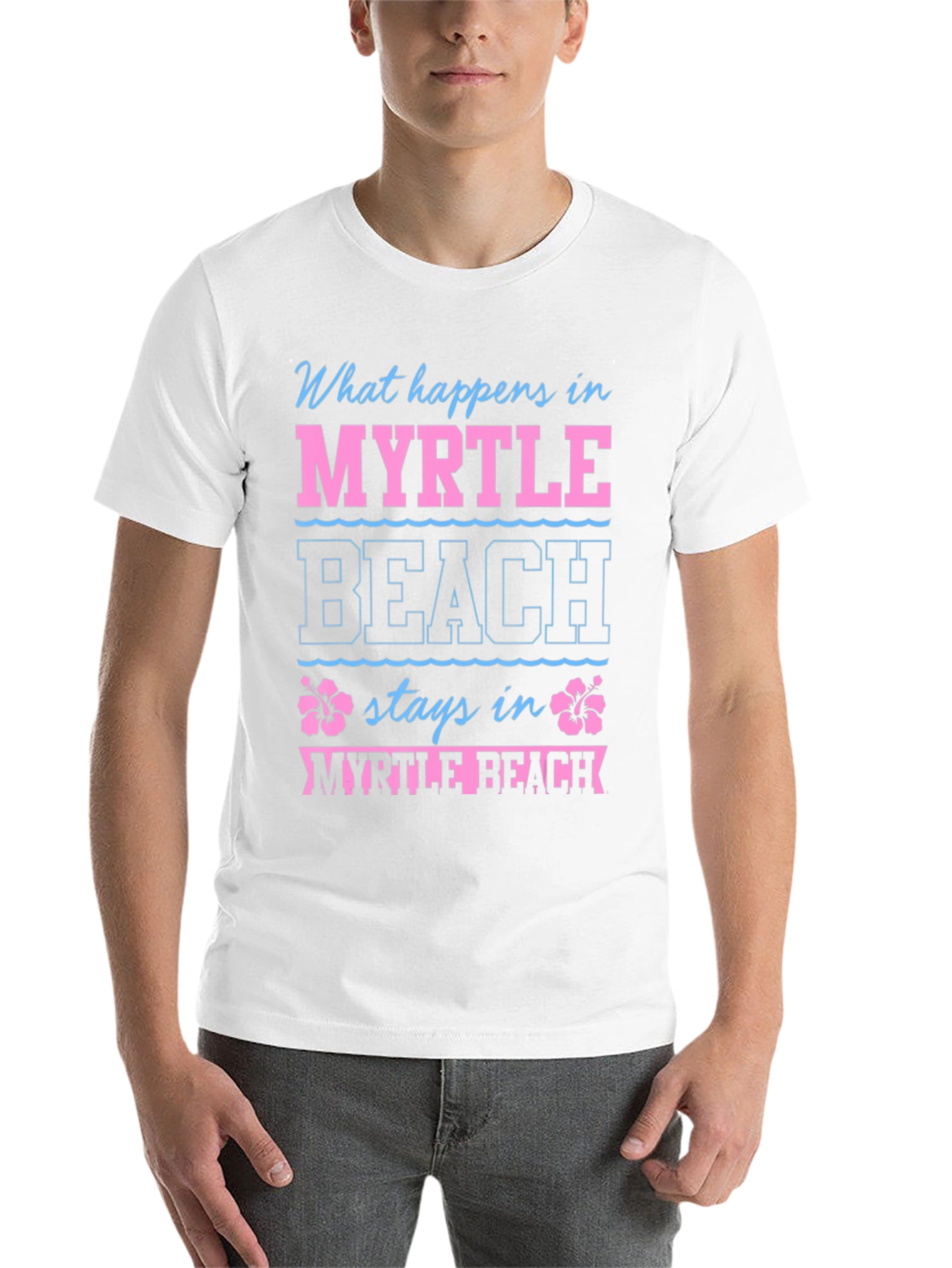 Myrtle Beach Vacation T-Shirt - What Happens Stays Here