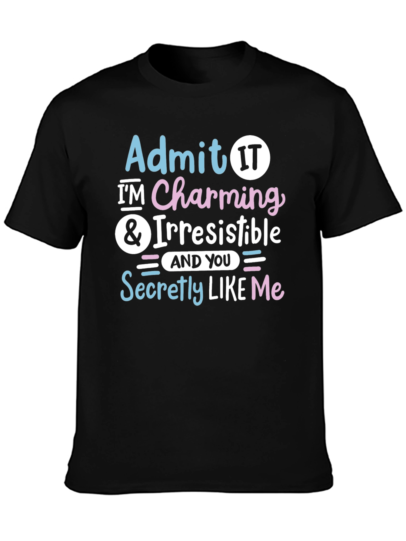 Charming Irresistible Graphic T-Shirt