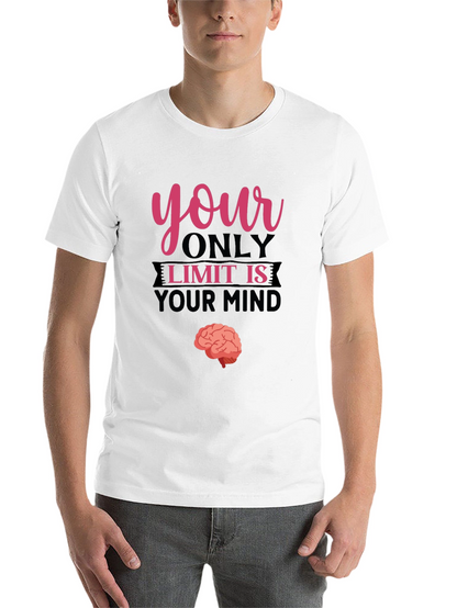 Your Only Limit Is Your Mind Brain Tee
