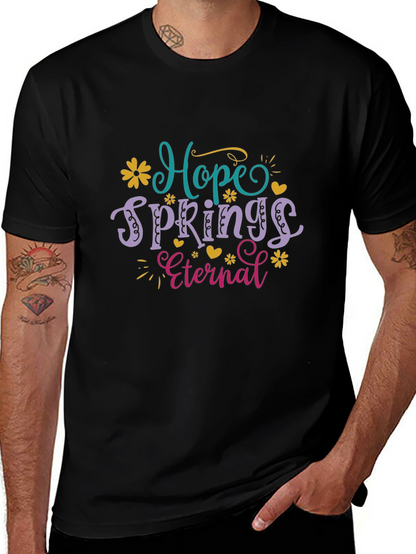 Hope Springs Eternal Graphic T-Shirt