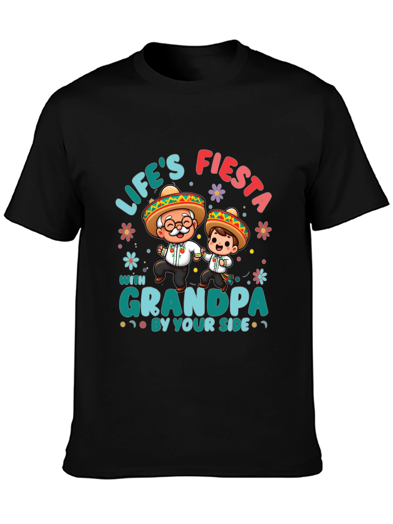 Lifes Fiesta with Grandpa Black T-Shirt
