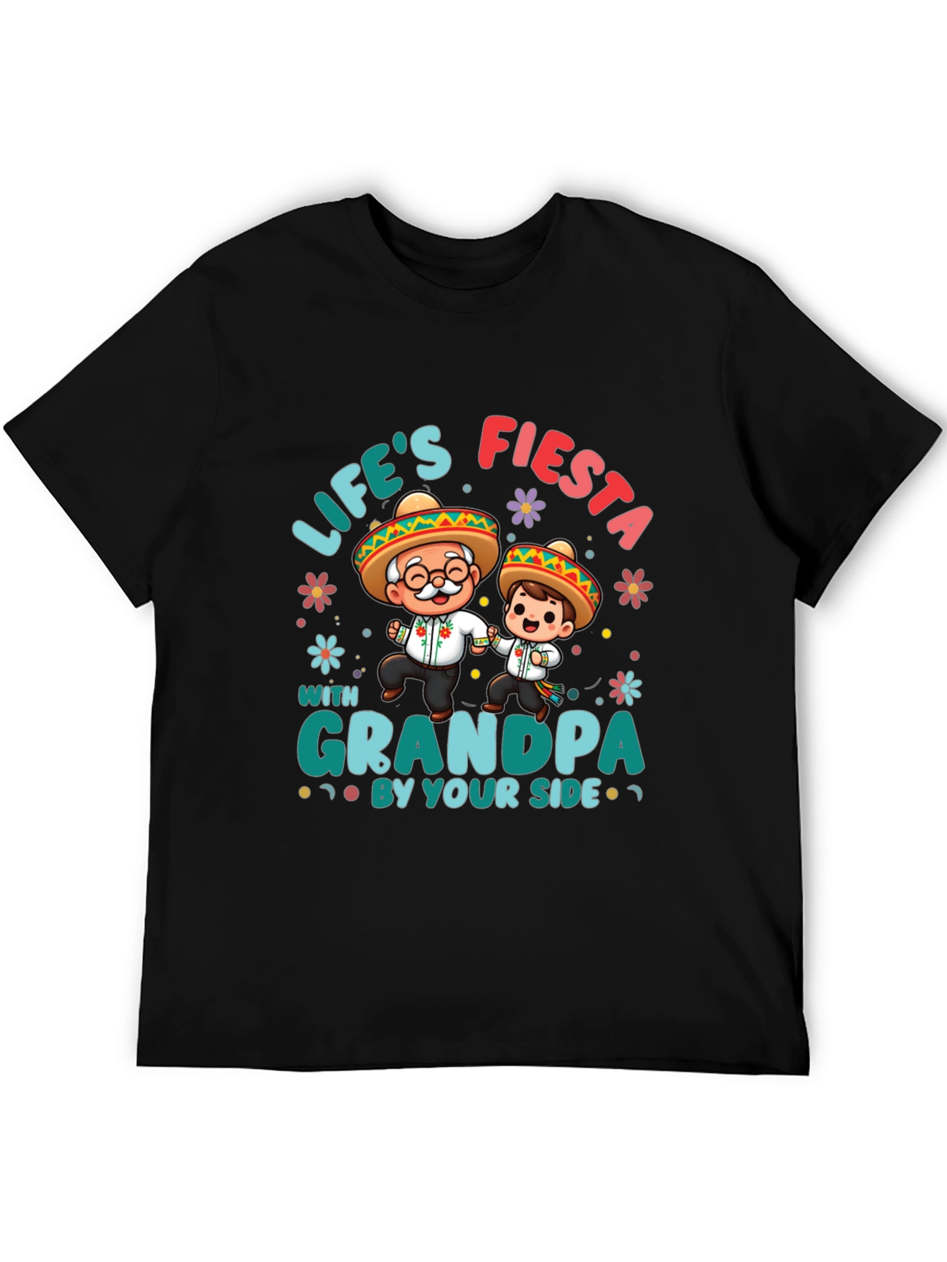 Lifes Fiesta with Grandpa Black T-Shirt