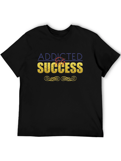Addicted To Success Graphic Tee
