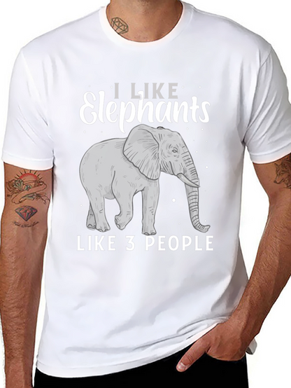 Elephant Lover T-Shirt: I Like Elephants Like 3 People