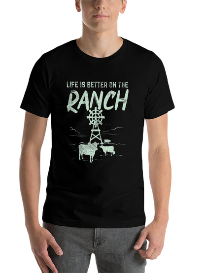 Life is Better on the Ranch T-Shirt