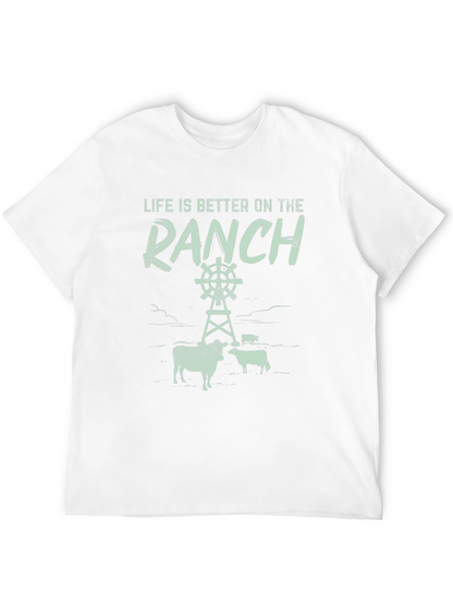 Life is Better on the Ranch T-Shirt