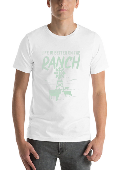 Life is Better on the Ranch T-Shirt